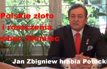 "Polskie złoto i roszczenia wobec Niemiec" – Jan Zbigniew hrabia Potocki