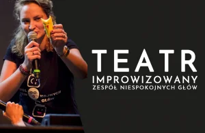 Czym jest teatr improwizowany?