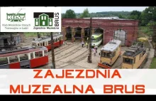 Między Przystankami - Zajezdnia Muzealna Brus w Łodzi