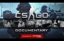 CS:GO Film dokumentalny [ENG] [Napisy PL]