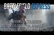 CZY TAK MALOWALI SIĘ ŻOŁNIERZE? NOWA FIZYKA, SYSTEM PROGRESU – BATTLEFIELD...