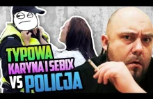 Znowu zły Policjancik zaatakował Sebusia i Karyne