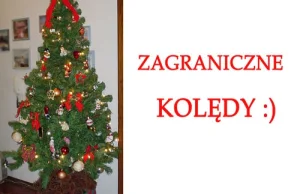 Zagraniczne Kolędy i Piosenki Świąteczne | Z całego Świata!