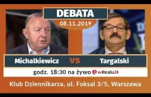 za chwilę na żywo debata Michalkiewicz kontra Targalski