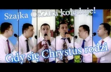 Szajka CeZika KOLĘDUJE! - Gdy Się Chrystus Rodzi