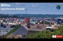 Najciekawsze atrakcje w Wilnie (4K i 60fps)