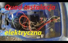 QUAD 200 albo 250 :) miszung w instalacji elektrycznej