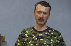 Rosjanin - Igor Strelkov: "To ja jestem odpowiedzialny za wojnę na Ukrainie"