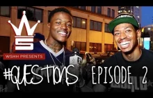 WSHH Presents: "Questions" [Episode 2] With Special Guest DC Young Fly