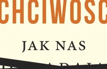 Chciwość – dowiedz się jak oszukują Cię banki i firmy ubezpieczeniowe