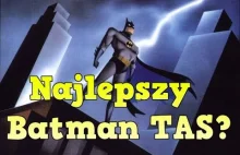 Najlepszy Batman TAS?