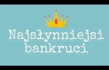 Najsłynniejsi bankruci showbiznesu