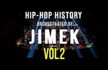 Hip-Hop History Orchestrated by JIMEK...