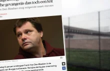 Seryjny gwałciciel z Belgii poprosił o eutanazję. Umrze 11 stycznia