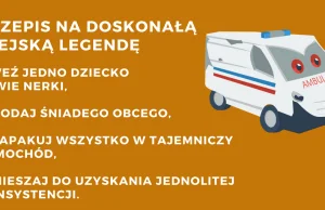 Biały Bus porywa dzieci i wycina nerki. Uniwersalny przepis na legendę...