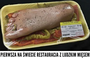 Pierwsza na świecie restauracja z ludzkim mięsem