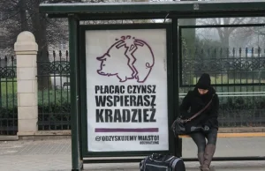 "Płacąc czynsz, wspierasz kradzież"