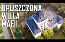 Opuszczona willa Mafii - Urbex History