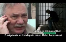 Rafał Gawroński: rozpaczliwy telefon z więzienia