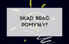 Skąd brać pomysły? — Jego Eminencja (Tomek Biskup