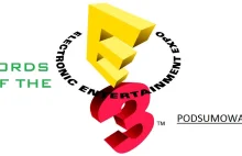 Lords Of The Gaming: E3 2015: Podsumowanie - konferencje, zapowiedzi,...