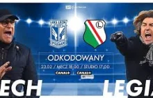 Lech vs Legia Odkodowany!