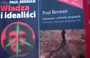 Paul Berman opowiada jak pokolenie 68 roku stało się wzorcowymi liberałami