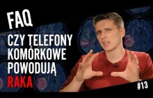 Czy telefony komórkowe powodują raka i dwa słowa o molu