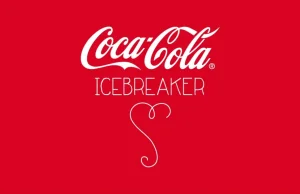 Coca-Cola na przełamanie lodów