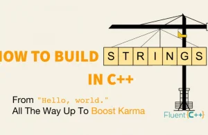 Tworzenie ciągów znaków w C++: od std::string aż do Boost Karma @fluentcpp