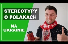 Stereotypy Ukraińców o Polakach. Co Ukraińcy myślą o Polakach?