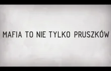 Mafia to nie tylko Pruszków