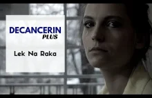 Lek Na Raka Decancerin Plus (Parodia Reklamy)