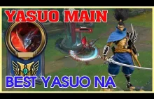 YASUO MAIN - Best Yasuo NA Plays - Yasuo Montage 10 - League Of Legends