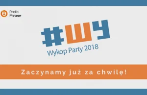 Transmisja na żywo z #wy #wykopparty w Radiu Meteor!