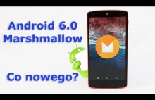 Android 6.0 Marshmallow - zmiany i nowości
