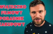 ŚWIĄTECZNO-FILMOWY PORADNIK ZAKUPOWY