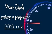 PRAWO JAZDY w 2016 - zmiany w przepisach