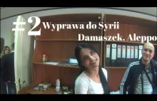 Wiecie jak jest w Syrii? On już wie, bo tam był!