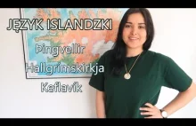 Jak wymawiać nazwy islandzkich atrakcji turystycznych