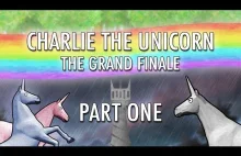 Charlie the Unicorn: The Grand Finale (Part 1)
