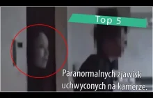 Top 5: Paranormalnych zjawisk uchwyconych na kamerze