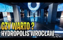 WYPRAWA DO HYDROPOLIS | Piękne atrakcje ale CZY WARTO ? Centrum nauki i...