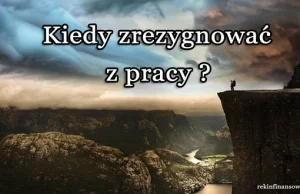 Kiedy najlepiej zrezygnować z pracy ?