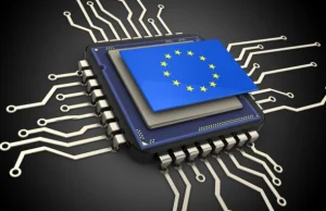 Europejski procesor coraz bliżej - UE też chce uniezależnić się od USA