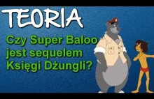 Czy Super Baloo jest sequelem Księgi Dżungli?