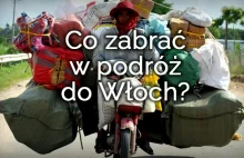 Co zabrać na wyjazd do Włoch? Lista niezbędnych rzeczy.