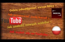 Jak wybić się na ? Gdzie udostępniać swoje filmy ? 2017 cz.2