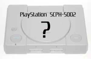 W poszukiwaniu zaginionego modelu PS SCPH-5002