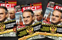 Nowy numer "Sieci": Człowiek Moskwy w Warszawie! Szokujące kulisy działań...